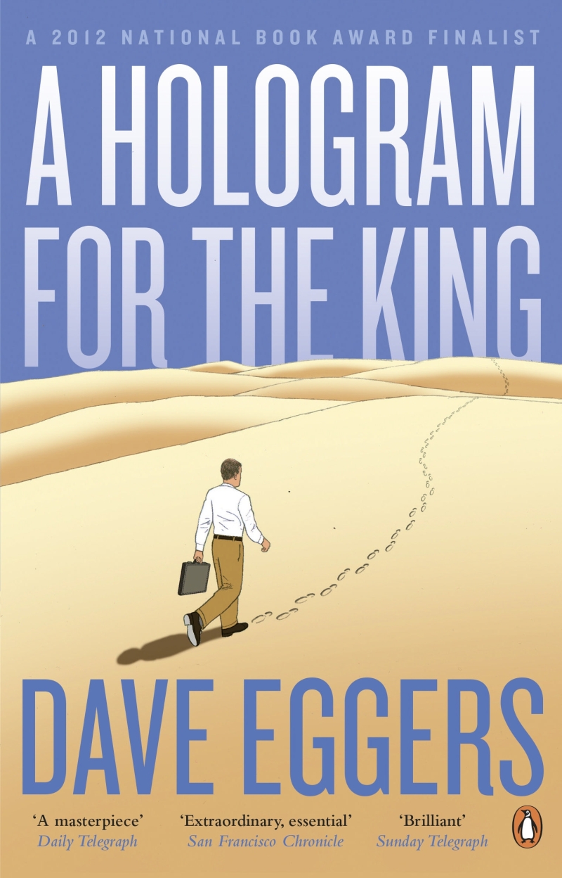 A Hologram For The King by Dave Eggers cover